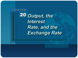 Chapter 20: Output, the Interest Rate, and the Exchange Rate