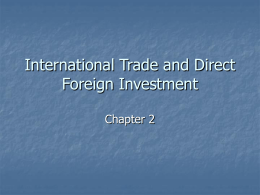 Chapter 2: International Trade and Foreign Direct Investment