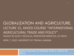 Globalization and Agriculture. Lecture 15, AHEED Course
