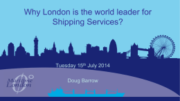 Presentation by Doug Barrow, CEO at London Maritime