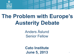 “The Problem with Europe`s Austerity Debate” from