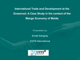 International Trade and Development at the Grassroot: A Case