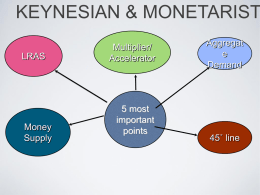 Keynes v Monetarist Keynote