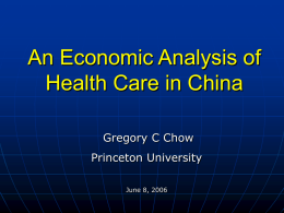 An Institutional and Econometric Study of Health Care in China