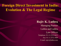 Foreign Investment in India: The Legal Regime