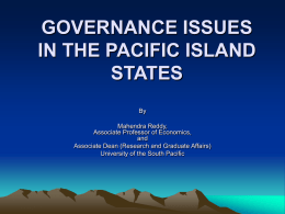 GOVERNANCE ISSUES IN THE PACIFIC ISLAND STATES By