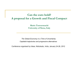 Can the euro hold? A proposal for a Growth and Fiscal