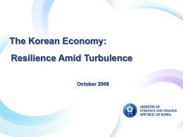 The Korean Economy: Resilient Strength, Ambitious Growth