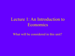 Lecture 1: An Introduction to Economics