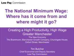 The National Minimum Wage: Current and Long