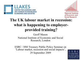 The UK labour market in recession: what is happening to