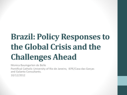 Brazil: Policy Responses to the Global Crisis and the