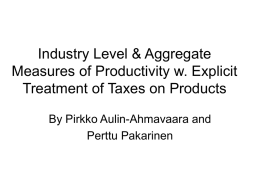 Industry Level & Aggregate Measures of Productivity w