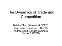 The Dynamics of Trade and Competition
