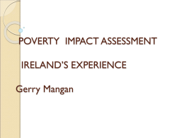 POVERTY IMPACT ASSESSMENT IRELAND’S EXPERIENCE