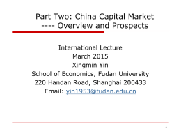 Financial Development in China Lecture Four: Capital