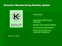 Knowlton Manufacturing Monthly Update