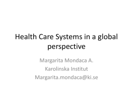 Health Care Systems in a global perspective