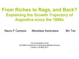 From Riches to Rags, and Back? Nauro F. Campos Menelaos G