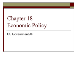 Chapter 18 Economic Policy