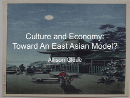 Culture and Economy: Toward An East Asian Model?