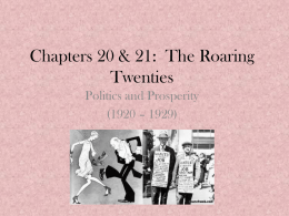 Chapters 20 & 21: The Roaring Twenties