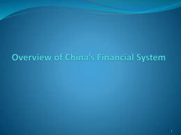Chapter One Overview of China’s Financial System