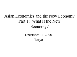 Asian Economies and the New Economy Part 1: What is the