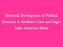 Historical Development of Political Economy in Southern