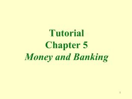 Multiple Choice Tutorial Chapter 13 Money and the