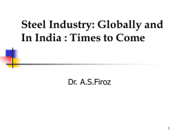 INDIA'S IRON ORE IN THE CONTEXT OF CHINA'S STEEL INDUSTRY
