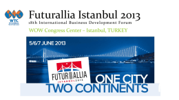 FuturalliaIstanbul 201318th International Business