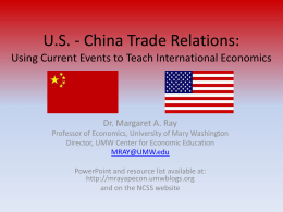 U.S. - China Trade Relations: Using Current