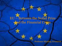 EU – Between the Nobel Prize and the