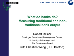 What do banks do? Measuring traditional and non