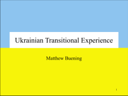 Ukrainian Transitional Experience