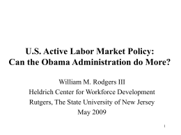 U.S. Active Labor Market Policy: Can the Obama