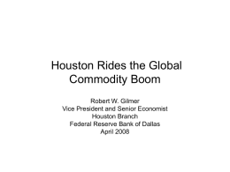 Houston Rides the Global Commodity Boom