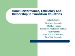 Bank Performance, Efficiency and Ownership in Transition