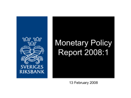 Monetary Policy Report 2008:1
