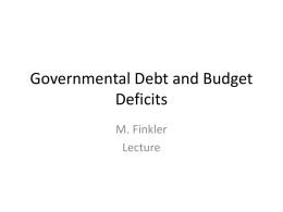 Governmental Debt and Budget Deficits
