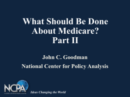 Reforming The U.S. Health Care System by Dr. John C. Goodman