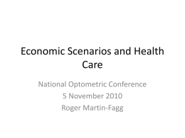 Economic Scenarios and Health Care