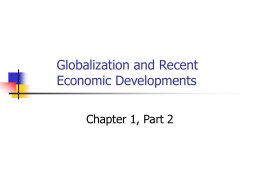 Globalization and Recent Economic Developments