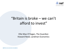 Britain is broke – we can’t afford to invest”