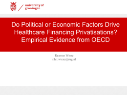 Do Political or Economic Factors Drive Healthcare