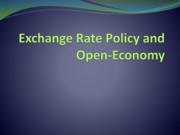 Exchange Rate Policy and Open