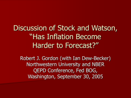 Discussion of Stock and Watson, "Has Inflation Become.Harder to