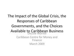 The Impact of the Global Crisis, the Responses