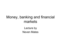 Money, banking and financial markets